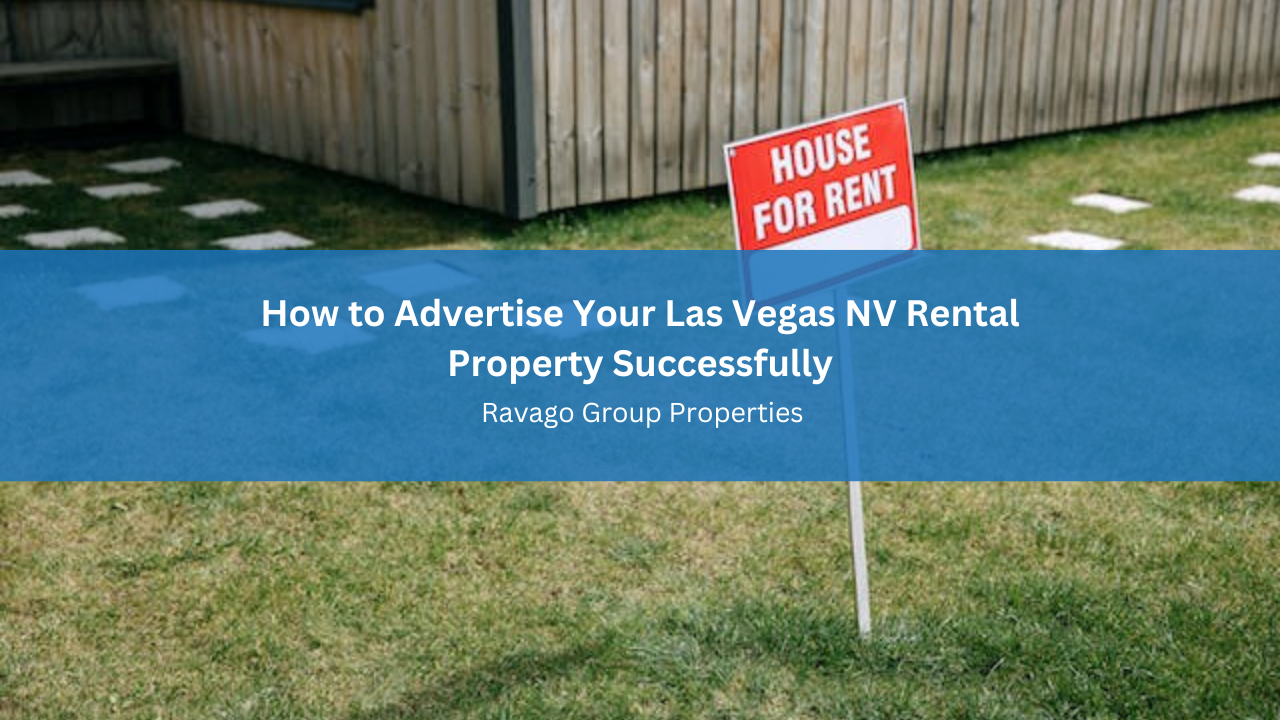 How to Advertise Your Las Vegas NV Rental Property Successfully